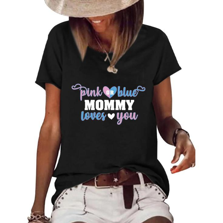 Pink Or Blue Mommy Loves You Baby Gender Reveal Cute Gift Women's Short Sleeve Loose T-shirt