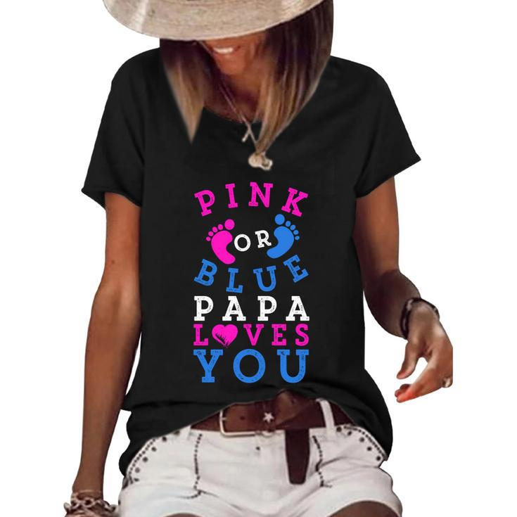 Pink Or Blue Papa Loves You Gift Gender Reveal Great Gift Women's Short Sleeve Loose T-shirt