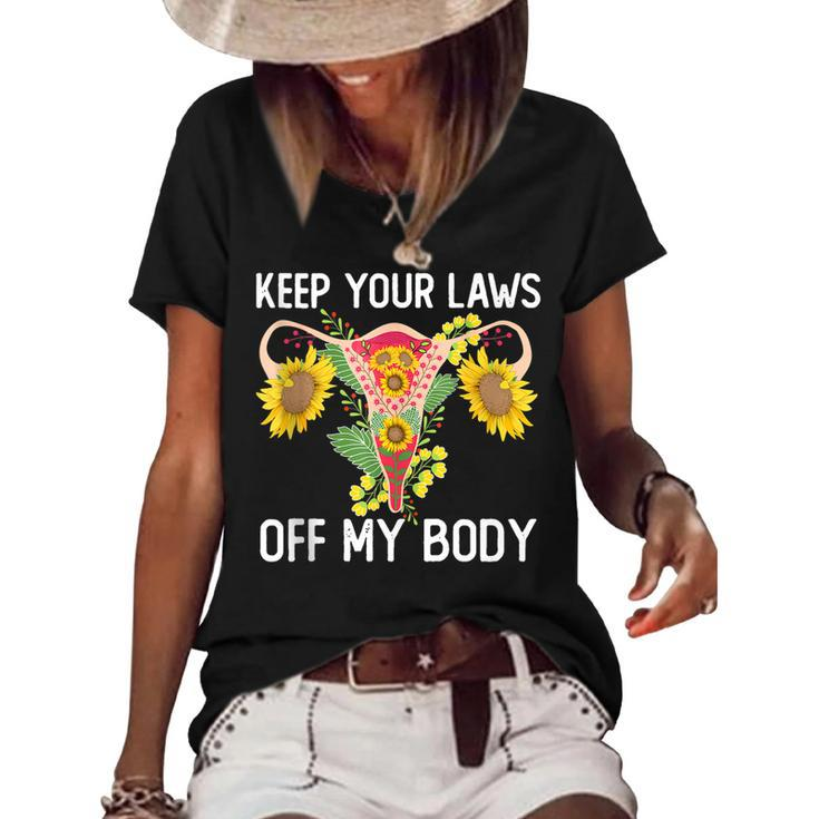 Pro Choice Keep Your Laws Off My Body Funny Sunflower  Women's Short Sleeve Loose T-shirt
