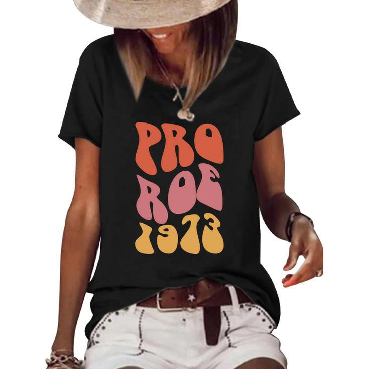 Pro Roe 1973 Vintage Groovy Hippie Retro Pro Choice Women's Short Sleeve Loose T-shirt