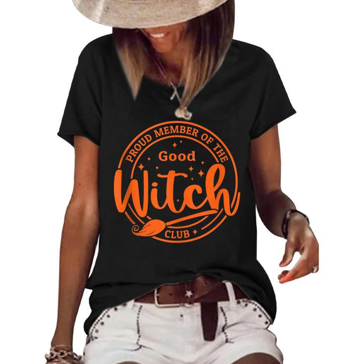Proud Member Of The Good Witch Club Witch Vibes Halloween  Women's Short Sleeve Loose T-shirt