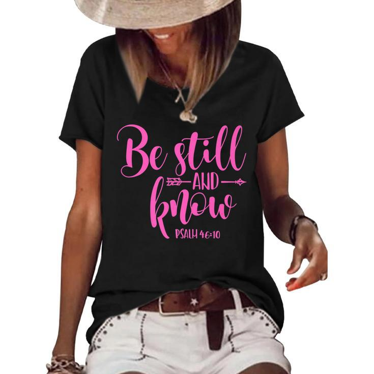 Psalm 4610 Be Still And Know  Christian  Arrow Women's Short Sleeve Loose T-shirt