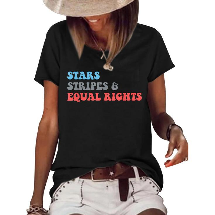 Stars Stripes And Equal Rights 4Th Of July Patriotic  Women's Short Sleeve Loose T-shirt