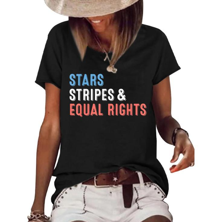 Stars Stripes And Equal Rights 4Th Of July Womens Rights  V2 Women's Short Sleeve Loose T-shirt