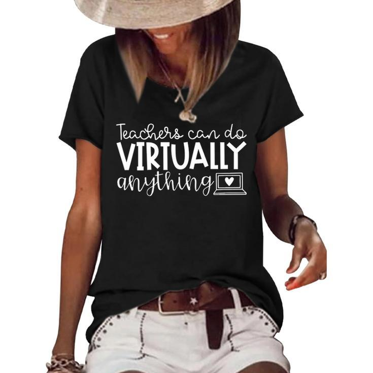 Teachers Can Do Virtually Anything V2 Women's Short Sleeve Loose T-shirt