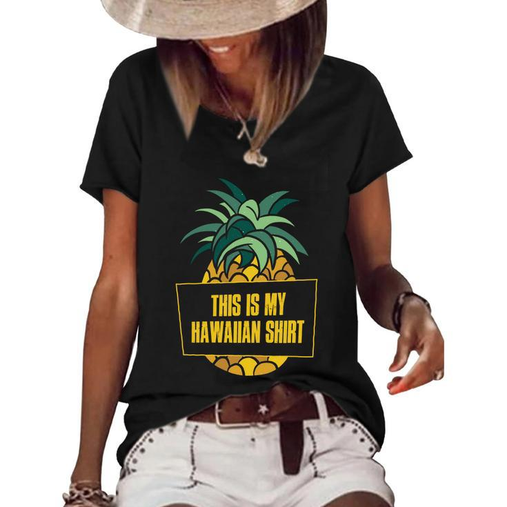 This Is My Hawaiian Funny Gift Women's Short Sleeve Loose T-shirt