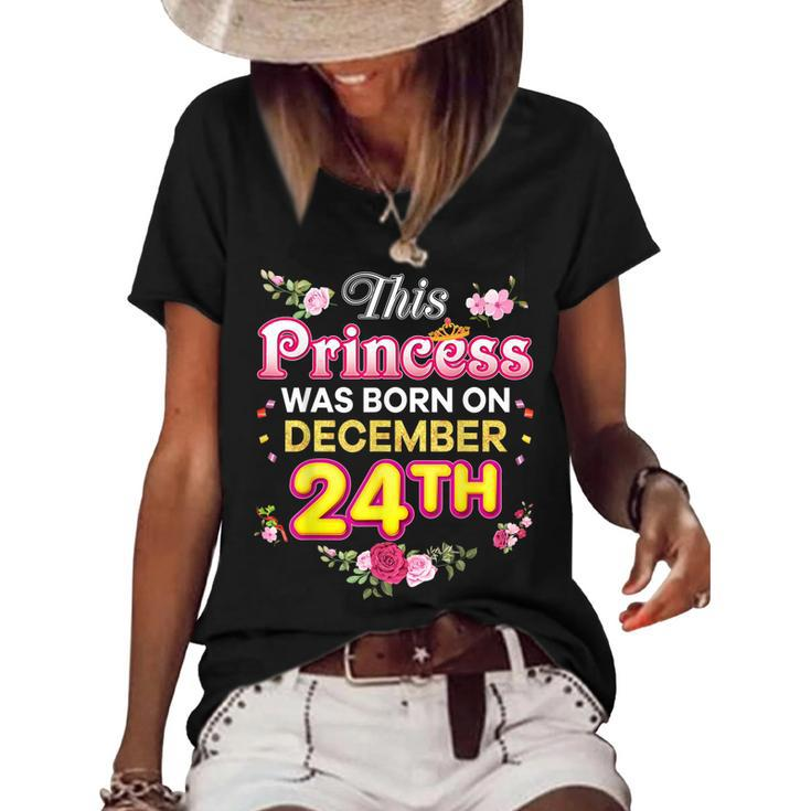 This Princess Was Born On December 24 24Th Happy Birthday  Women's Short Sleeve Loose T-shirt