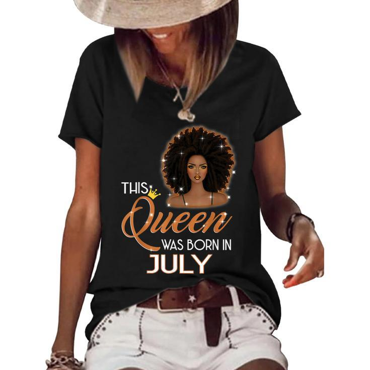 This Queen Was Born In July Birthday For Girl Melanin  Women's Short Sleeve Loose T-shirt