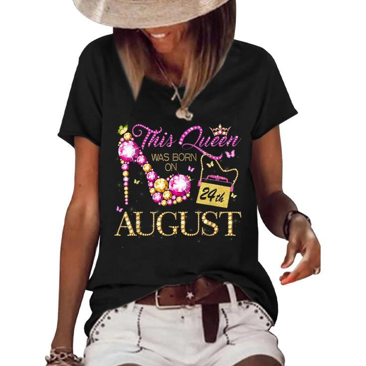 This Queen Was Born On August 24 24Th August Birthday Queen  Women's Short Sleeve Loose T-shirt