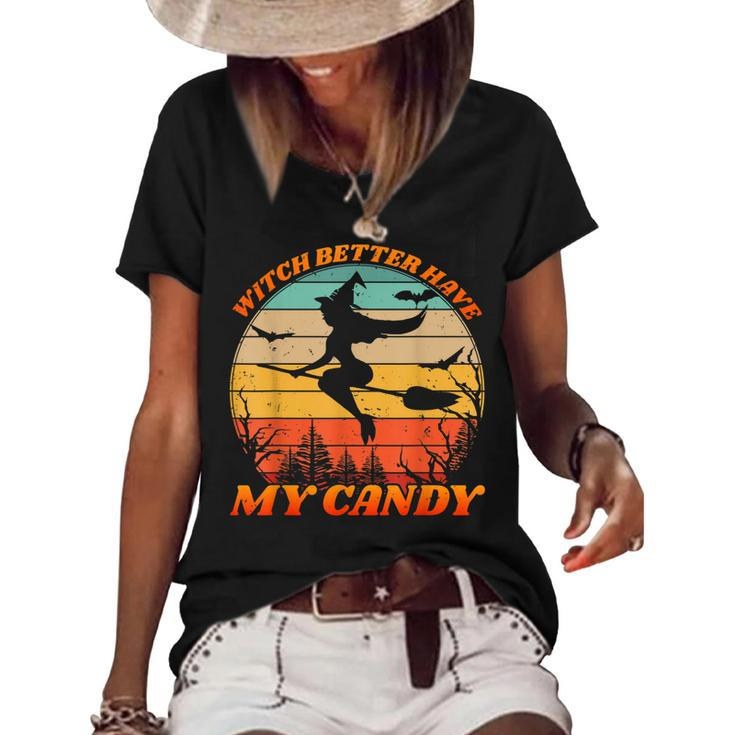Witch Better Have My Candy Retro Halloween Witch Costume  Women's Short Sleeve Loose T-shirt
