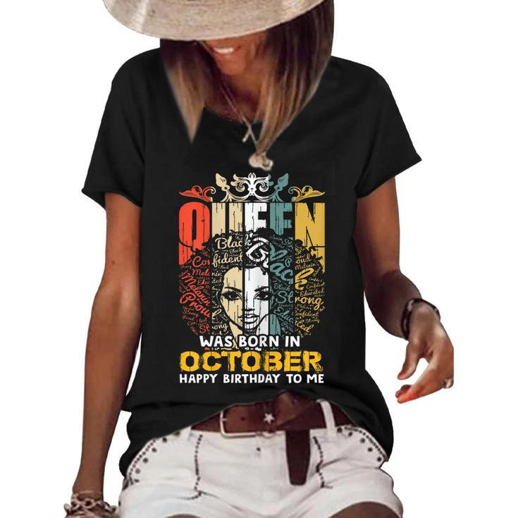 Womens A Queen Was Born In October Happy Birthday To Me  Women's Short Sleeve Loose T-shirt