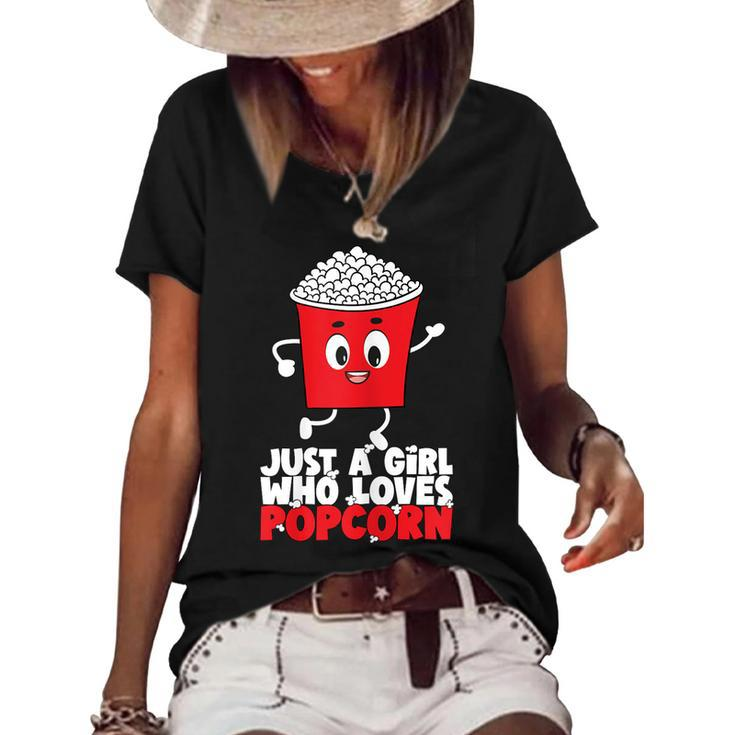 Womens Cool Just A Girl Who Loves Popcorn Girls Popcorn Lovers  Women's Short Sleeve Loose T-shirt