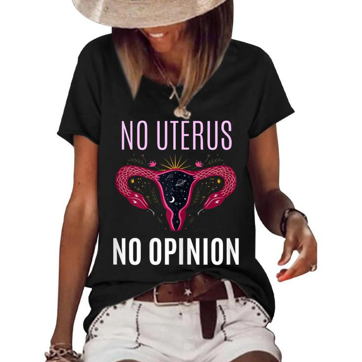 Womens No Uterus No Opinion Pro Choice Feminism Equality  Women's Short Sleeve Loose T-shirt