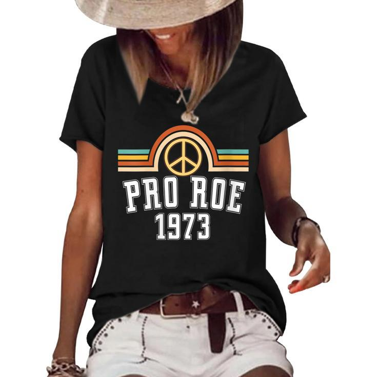 Womens Pro Roe 1973 - Rainbow Feminism Womens Rights Choice Peace  Women's Short Sleeve Loose T-shirt