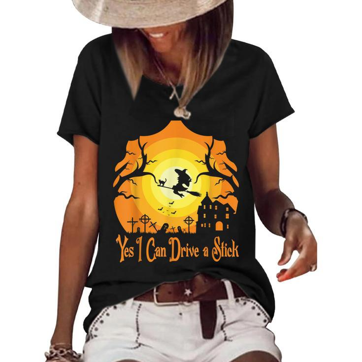 Yes I Can Drive A Stick - Halloween Funny Witch  Women's Short Sleeve Loose T-shirt