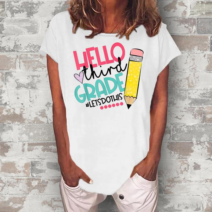Hello Third Grade Let Do This Funny Teacher Student  Women's Loosen Crew Neck Short Sleeve T-Shirt