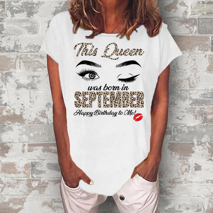 Womens Queen Was Born In September Cute Funny Happy Birthday Gifts  Women's Loosen Crew Neck Short Sleeve T-Shirt