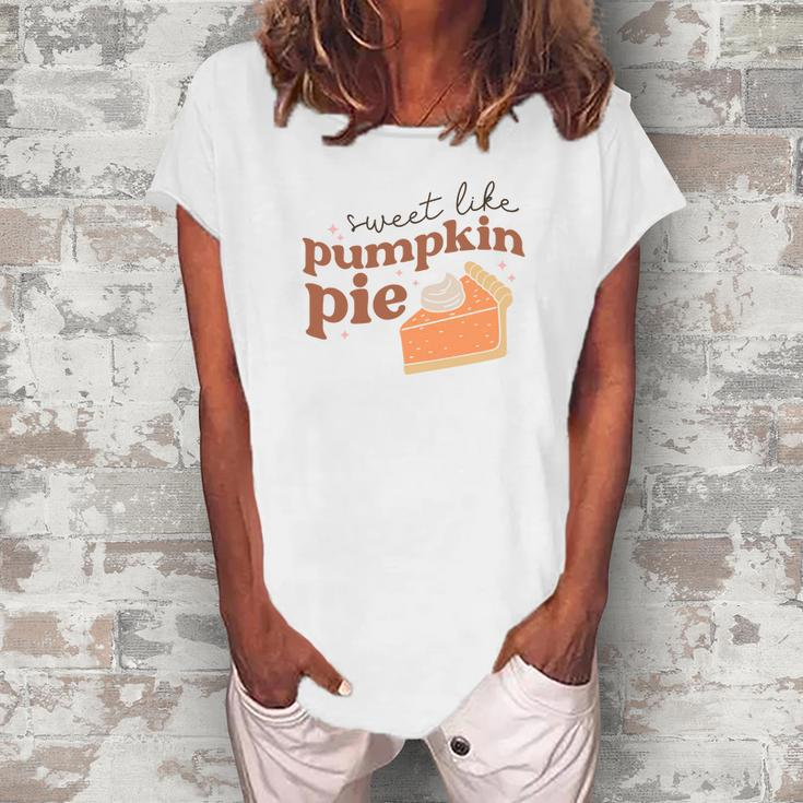 Fall Retro Sweet Like Pumpkin Pie Thanksgiving Quotes Autumn Season Women's Loosen T-shirt