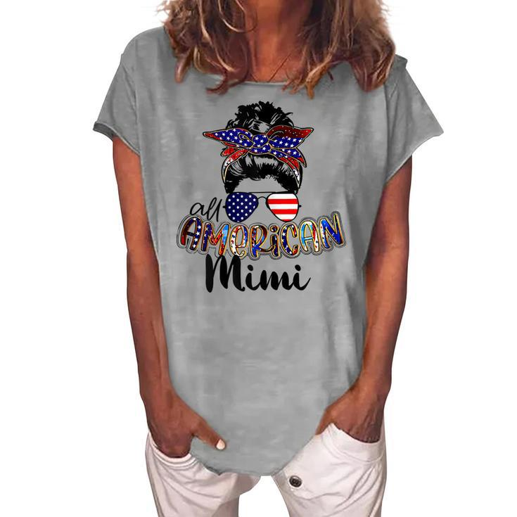 Womens All American Mimi Messy Bun 4Th Of July Independence Day Women's Loosen T-shirt