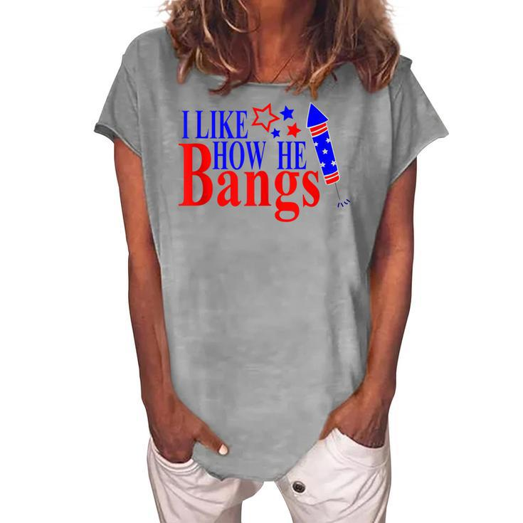 Couples 4Th Of July For Her I Like How He Bangs Women's Loosen T-shirt