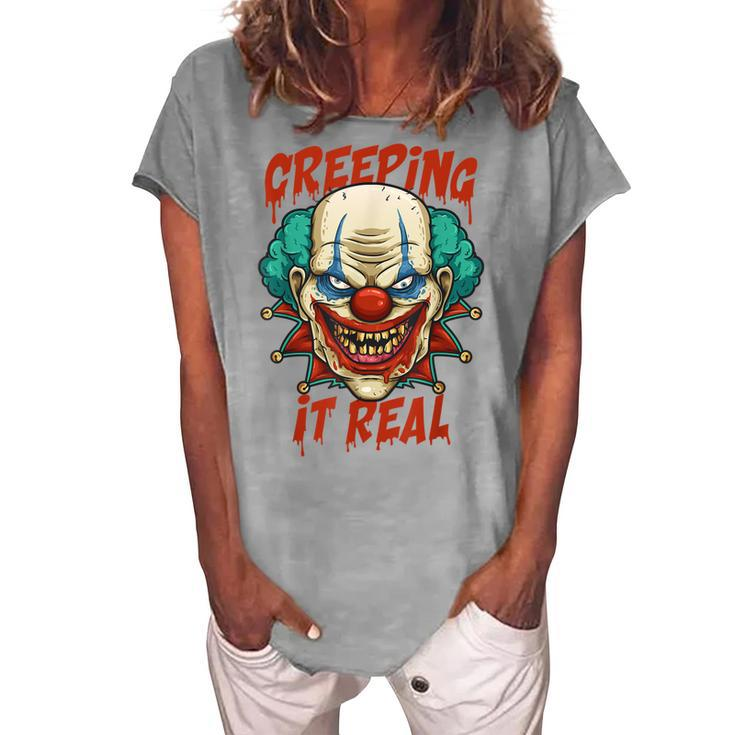 Creeping It Real Creepy Clown Face Halloween Trick Or Treat Women's Loosen T-shirt