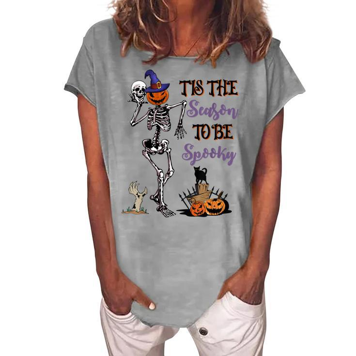 Funny Tis The Season To Be Spooky Skeleton Halloween Pumpkin  Women's Loosen Crew Neck Short Sleeve T-Shirt