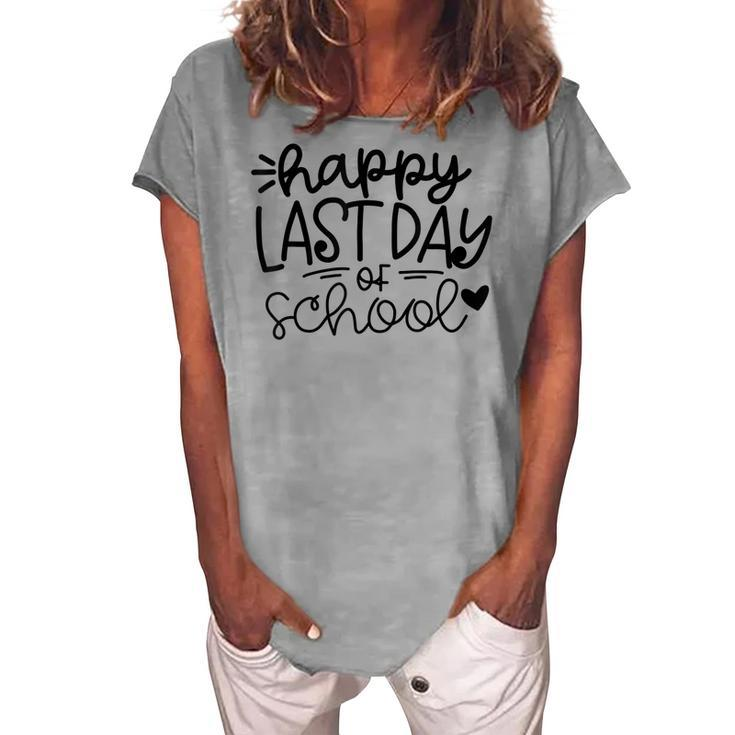 Happy Last Day Of School Kids Teacher Student Graduation V3 Women's Loosen T-shirt