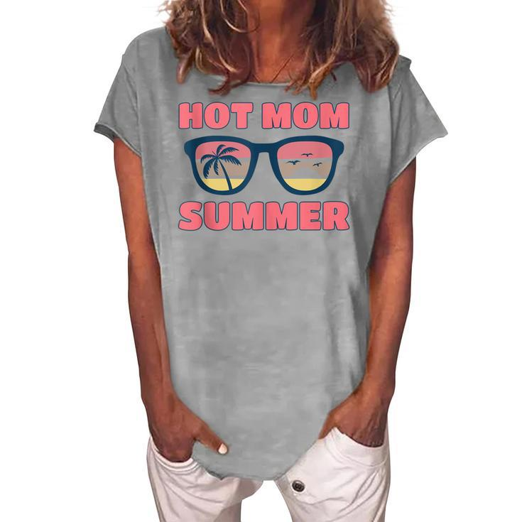 Hot Mom Summer Hot Mom Summer Mother Hot Mom Summer Women's Loosen T-shirt