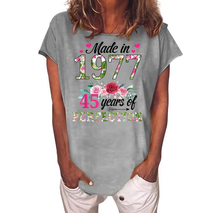 Made In 1977 Floral 45 Year Old 45Th Birthday Women Women's Loosen T-shirt