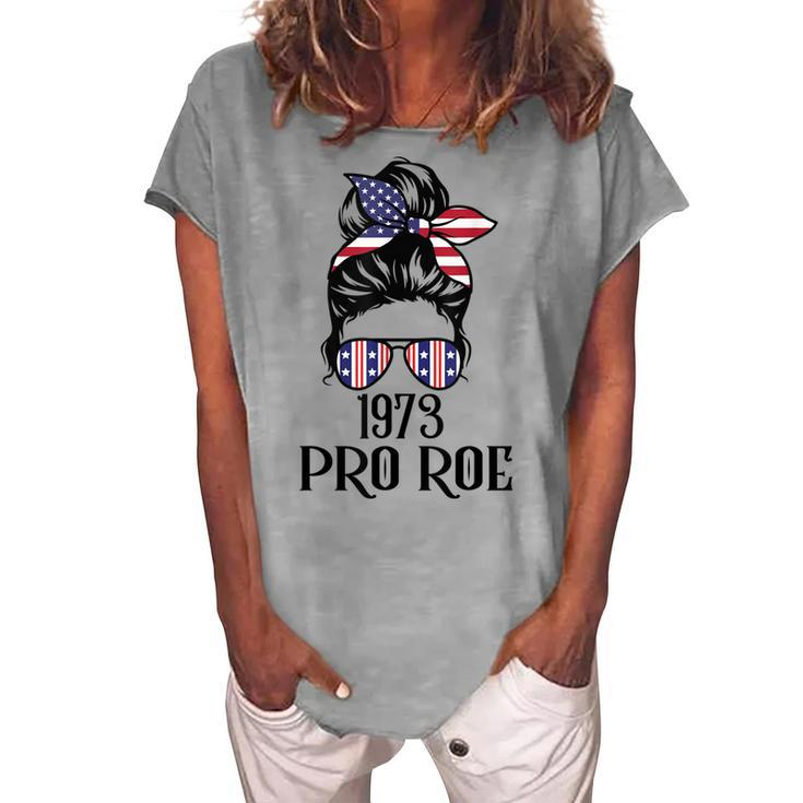 Messy Bun Pro Roe 1973 Pro Choice Women’S Rights Feminism Women's Loosen T-shirt