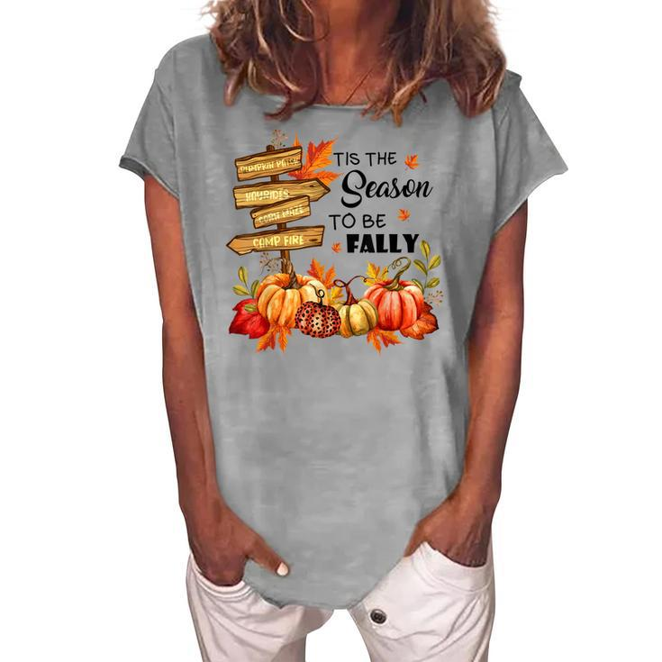 Pumpkin Patch Hayrides Corn Maze Tis The Season To Be Fally  Women's Loosen Crew Neck Short Sleeve T-Shirt