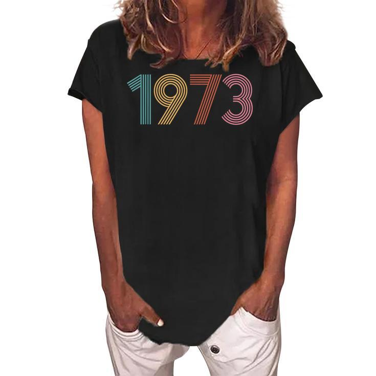 1973 Pro Choice Protect Roe V Wade Pro Roe  Women's Loosen Crew Neck Short Sleeve T-Shirt