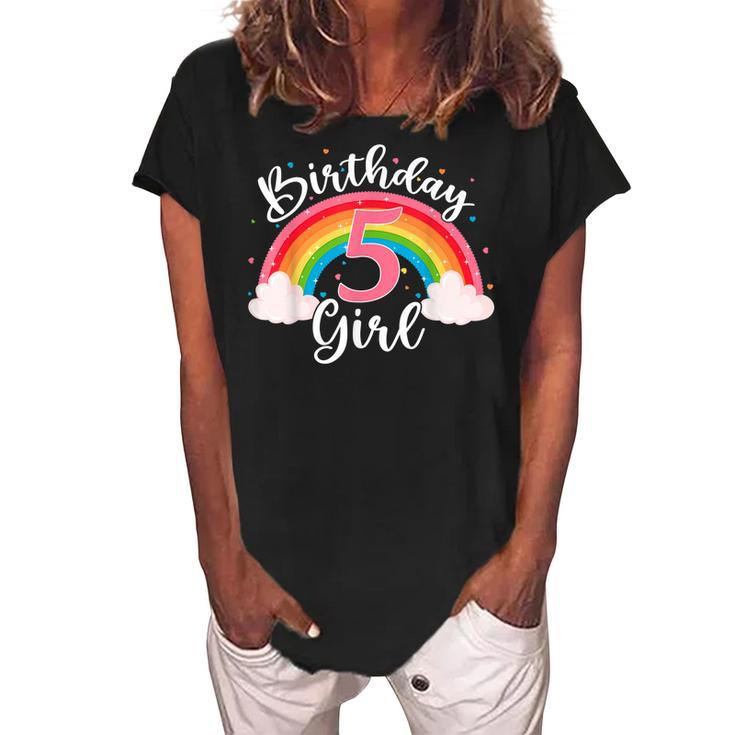 5 Years Old Birthday Girl Rainbow For Girls 5Th Birthday  Women's Loosen Crew Neck Short Sleeve T-Shirt