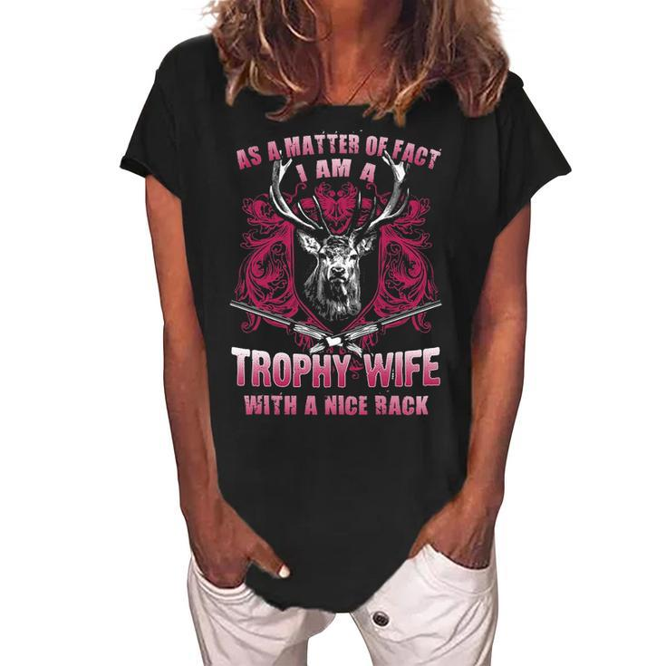 As A Matter Of Fact - Trophy Wife Women's Loosen Crew Neck Short Sleeve T-Shirt