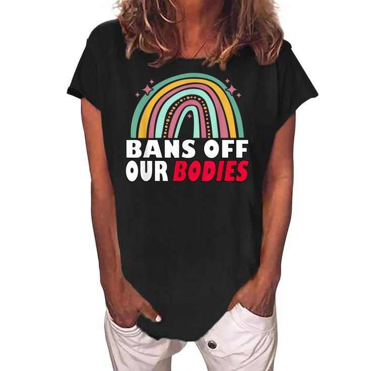Bans Off Our Bodies Pro Choice Abortion Feminist Retro  Women's Loosen Crew Neck Short Sleeve T-Shirt