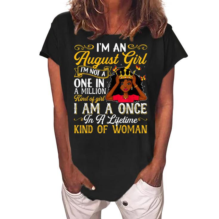 Birthday August Queen Girls Women Im An August Girl  Women's Loosen Crew Neck Short Sleeve T-Shirt