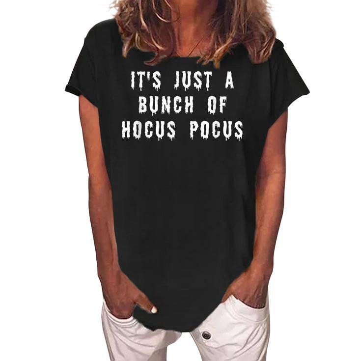 Bunch Of Hocus Pocus T  Funny Halloween Slogan Women's Loosen Crew Neck Short Sleeve T-Shirt
