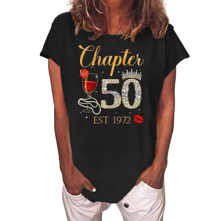 Chapter 50 Years Est 1972 50Th Birthday Red Rose Wine Crown Women's Loosen Crew Neck Short Sleeve T-Shirt