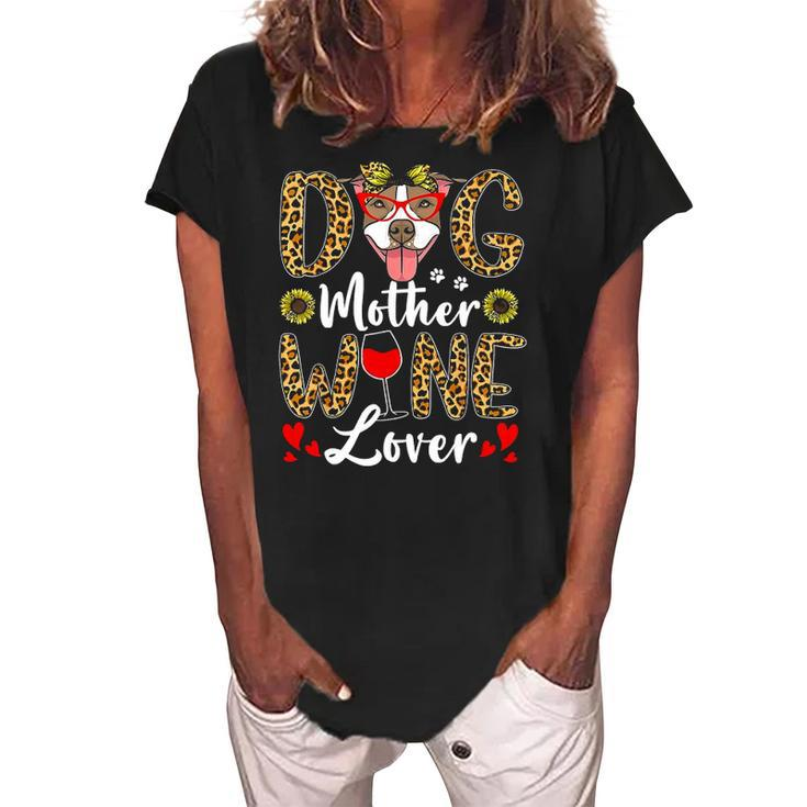 Dog Mother Wine Lover Shirt Dog Mom Wine Mothers Day Gifts Women's Loosen Crew Neck Short Sleeve T-Shirt