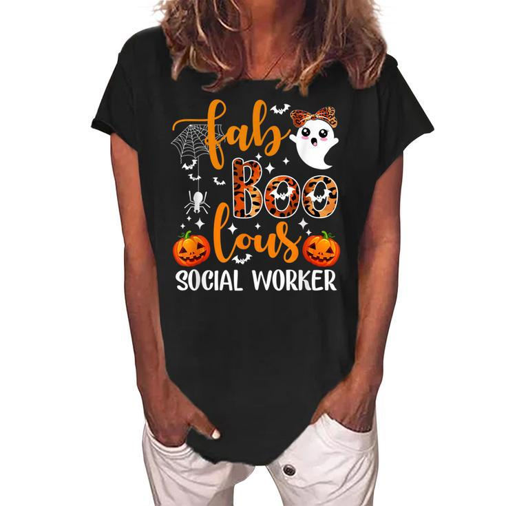 Faboolous Social Worker Funny Social Worker Halloween  Women's Loosen Crew Neck Short Sleeve T-Shirt