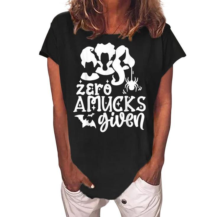 Funny Amuck Halloween Witch - Zero Amucks Given Costume  Women's Loosen Crew Neck Short Sleeve T-Shirt