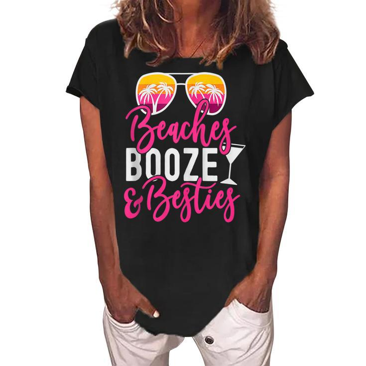Girls Trip Girls Weekend Friends Beaches Booze & Besties  V3 Women's Loosen Crew Neck Short Sleeve T-Shirt