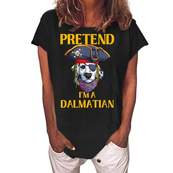 Halloween Dalmatian Costume Pretend Im A Dalmatian  Women's Loosen Crew Neck Short Sleeve T-Shirt