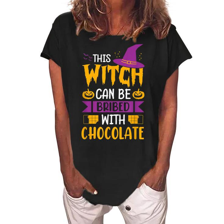 Halloween This Witch Can Be Bribed With Chocolate  Women's Loosen Crew Neck Short Sleeve T-Shirt