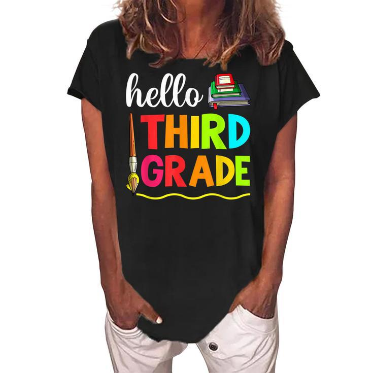 Hello Third Grade Boy Kids Teachers Girl Students 3Rd Grade  Women's Loosen Crew Neck Short Sleeve T-Shirt