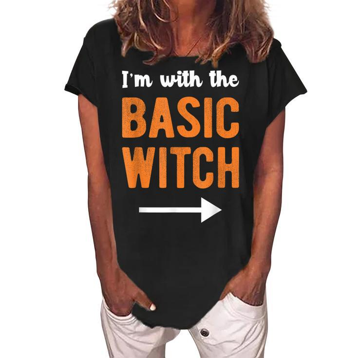 Im With The Basic Witch Matching Couple Halloween Costume  Women's Loosen Crew Neck Short Sleeve T-Shirt
