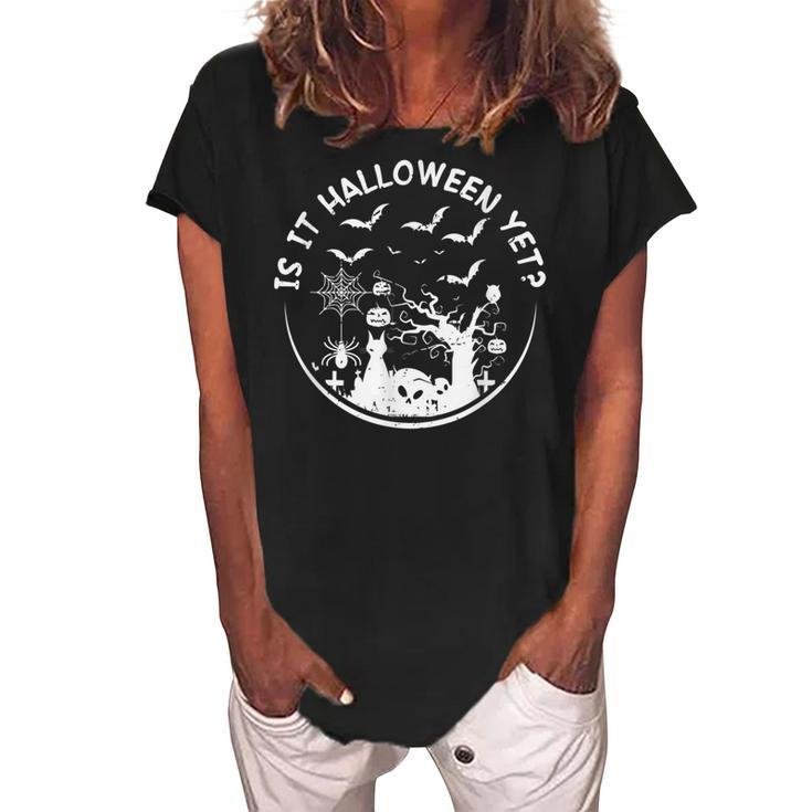 Is It Halloween Yet Friends Horror Scary Hocus Pocus Fall  Women's Loosen Crew Neck Short Sleeve T-Shirt