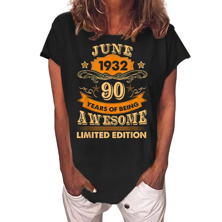 June 90 Year Old Vintage 1932 90Th Birthday  Women's Loosen Crew Neck Short Sleeve T-Shirt
