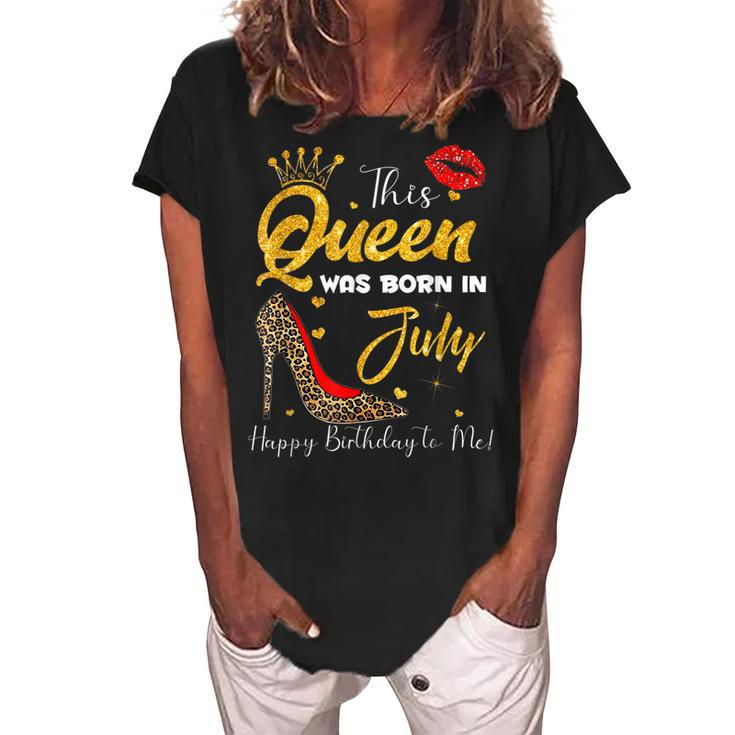 Leopard This Queen Was Born In July Happy Birthday To Me  Women's Loosen Crew Neck Short Sleeve T-Shirt