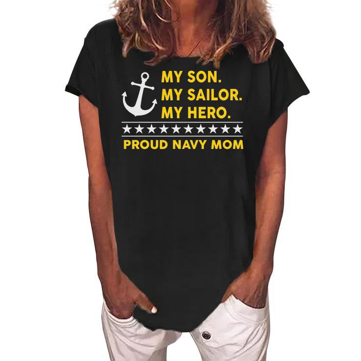 My Son My Sailor My Hero Proud Navy Mom Women's Loosen Crew Neck Short Sleeve T-Shirt